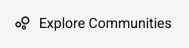 Explore communities